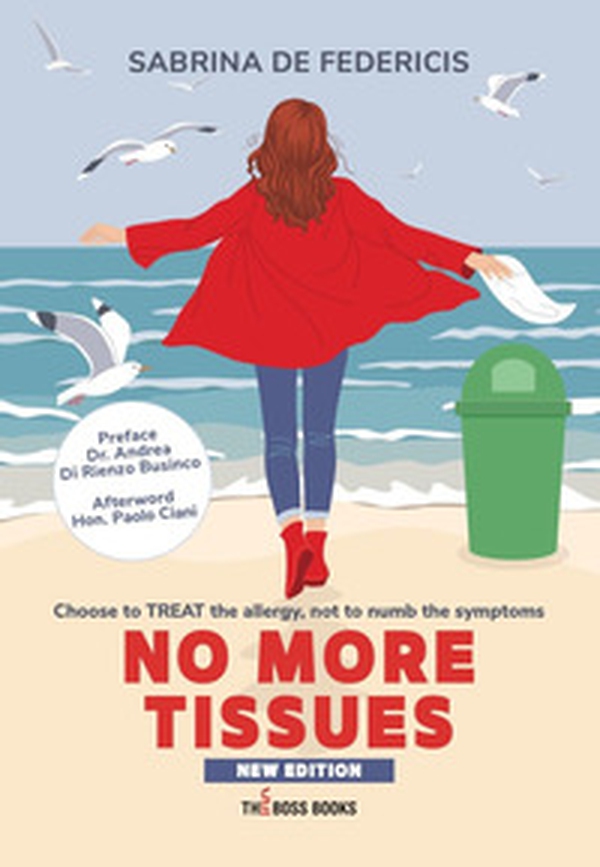 No more tissues. Choose to Treat the allergy, not to numb the symptoms - Librerie.coop No more tissues. Choose to Treat the allergy, not to numb the symptoms - Librerie.coop