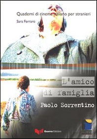 L'amico di famiglia. Paolo Sorrentino - Librerie.coop