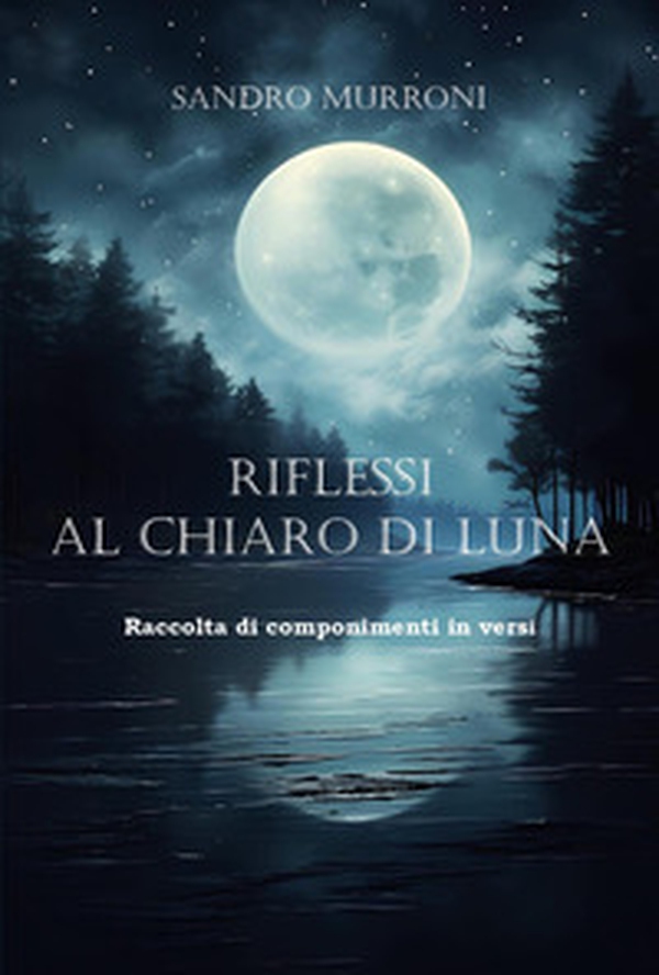 Riflessi al chiaro di luna - Librerie.coop Riflessi al chiaro di luna - Librerie.coop