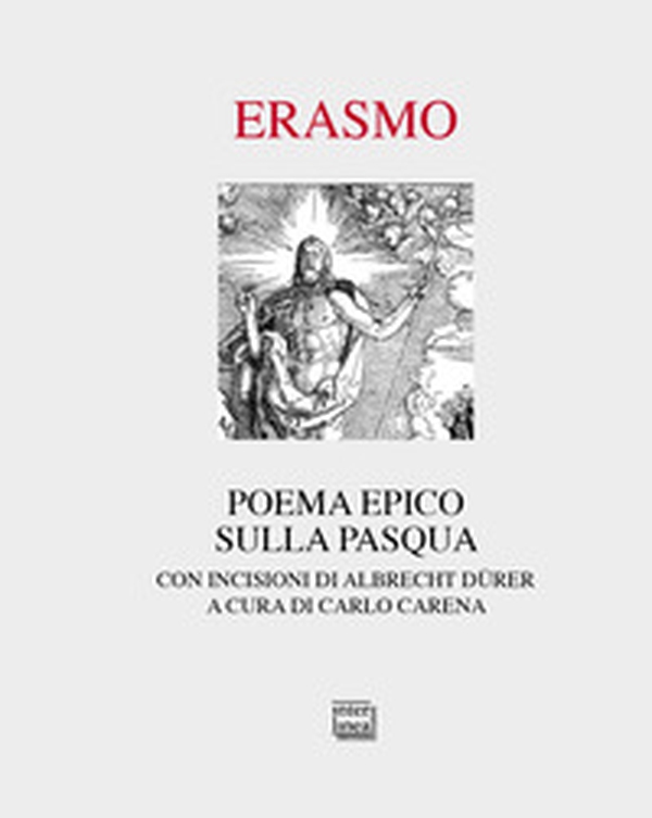Poema epico sulla Pasqua. Con incisioni di Albrecht Dürer - Librerie.coop Poema epico sulla Pasqua. Con incisioni di Albrecht Dürer - Librerie.coop