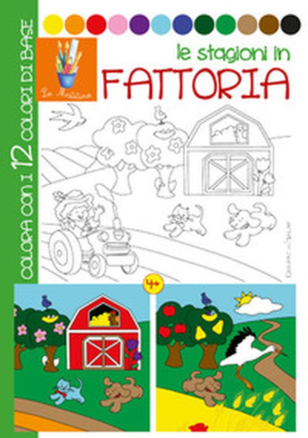 Le stagioni in fattoria - Librerie.coop Le stagioni in fattoria - Librerie.coop