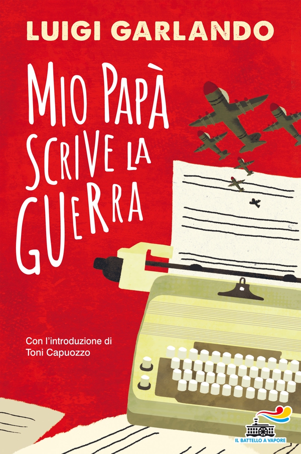Mio papà scrive la guerra - Librerie.coop Mio papà scrive la guerra - Librerie.coop