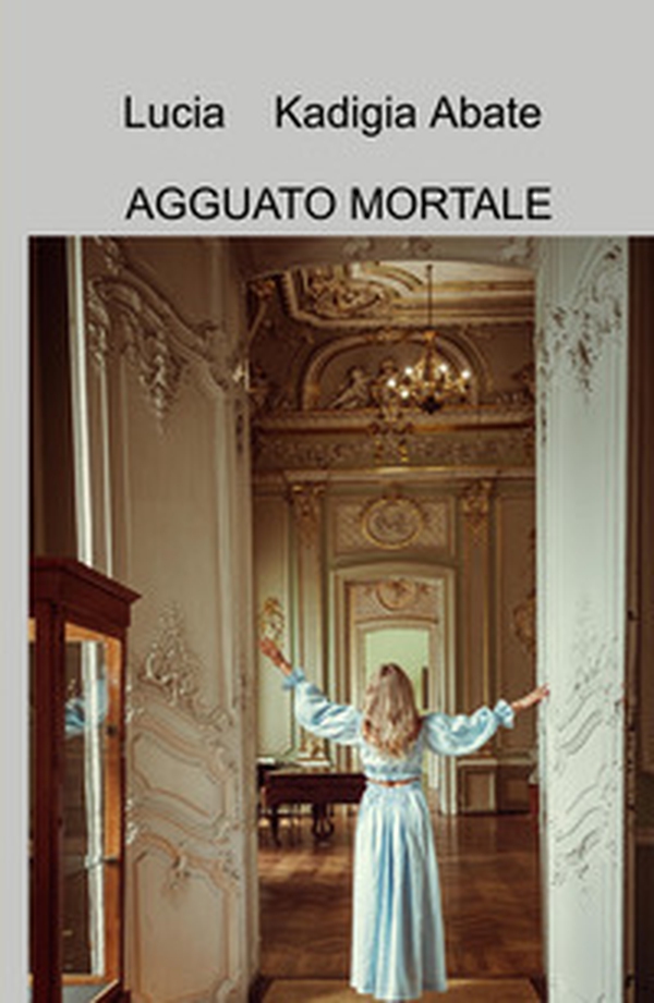 Agguato mortale - Librerie.coop Agguato mortale - Librerie.coop