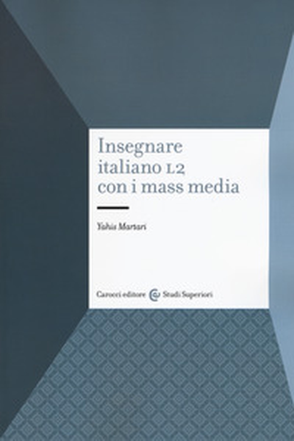 Insegnare italiano L2 con i mass media - Librerie.coop Insegnare italiano L2 con i mass media - Librerie.coop