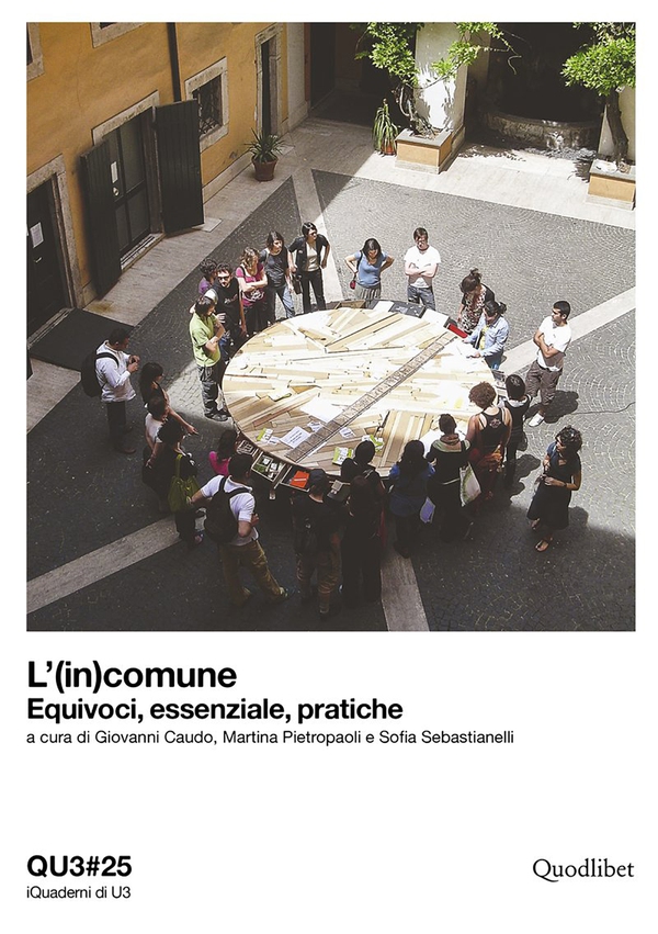 L’(in)comune. Equivoci, essenziale, pratiche - Librerie.coop L’(in)comune. Equivoci, essenziale, pratiche - Librerie.coop
