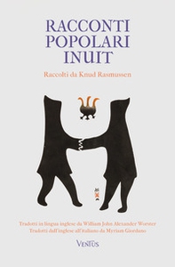 Racconti popolari inuit - Librerie.coop Racconti popolari inuit - Librerie.coop