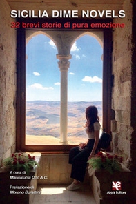 Sicilia Dime Novels. 32 brevi storie di pura emozione - Librerie.coop Sicilia Dime Novels. 32 brevi storie di pura emozione - Librerie.coop