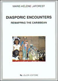 Diasporic encounters. Remapping the Caribbean - Librerie.coop