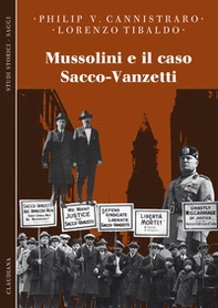Mussolini e il caso Sacco-Vanzetti - Librerie.coop Mussolini e il caso Sacco-Vanzetti - Librerie.coop