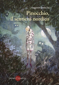 Pinocchio, il sentiero nordico - Librerie.coop