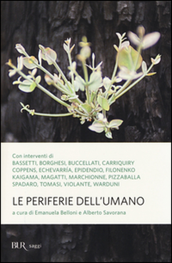 Le periferie dell'umano - Librerie.coop Le periferie dell'umano - Librerie.coop