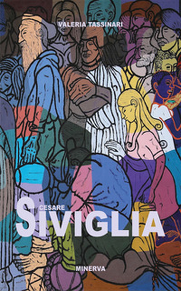 Cesare Siviglia. Nelle collezioni del Magi '900 - Librerie.coop Cesare Siviglia. Nelle collezioni del Magi '900 - Librerie.coop