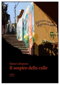 Il sospiro della calle - Librerie.coop Il sospiro della calle - Librerie.coop