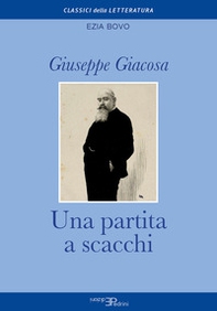 Una partita a scacchi. Giuseppe Giacosa - Librerie.coop