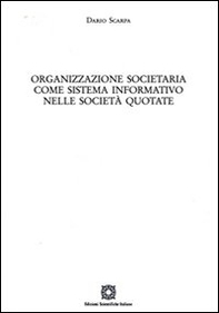 Organizzazione societaria come sistema informativo nelle società quotate - Librerie.coop