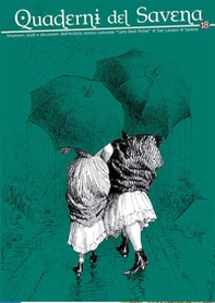 Quaderni del Savena. Strumenti, studi e documenti dell'archivio storico comunale «Carlo Berti Pichat» di San Lazzaro di Savena - Vol. 18 - Librerie.coop