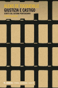Giustizia e castigo. Scritti sul sistema penitenziario - Librerie.coop