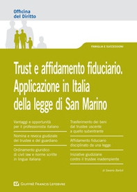 Trust e affidamento fiduciario. Applicazione in Italia della legge di San Marino - Librerie.coop Trust e affidamento fiduciario. Applicazione in Italia della legge di San Marino - Librerie.coop