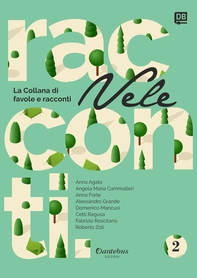 Collana di Racconti e Favole Vele vol. 2 - Librerie.coop Collana di Racconti e Favole Vele vol. 2 - Librerie.coop