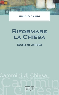 Riformare la Chiesa - Librerie.coop Riformare la Chiesa - Librerie.coop