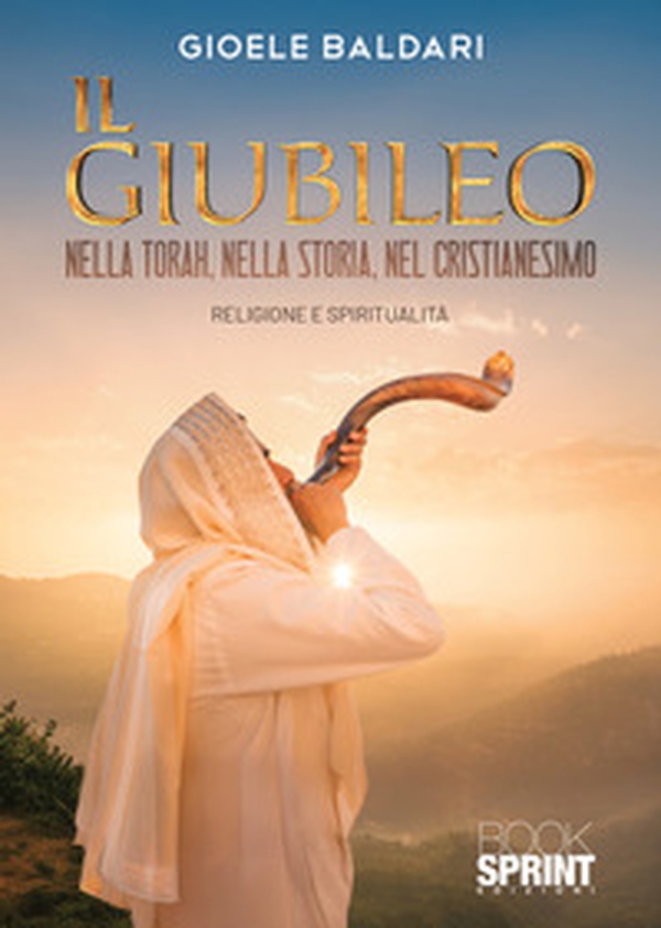Il Giubileo. Nella Torah, nella storia, nel cristianesimo - Librerie.coop Il Giubileo. Nella Torah, nella storia, nel cristianesimo - Librerie.coop