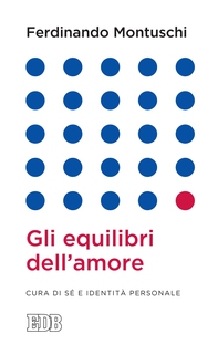 Gli Equilibri dell'amore - Librerie.coop Gli Equilibri dell'amore - Librerie.coop