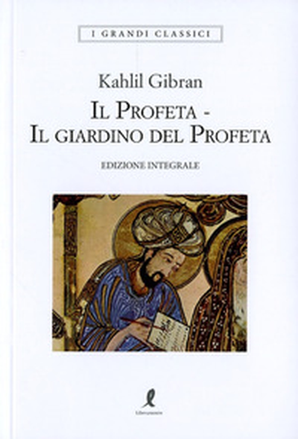 Il profeta-Il giardino del profeta - Librerie.coop Il profeta-Il giardino del profeta - Librerie.coop