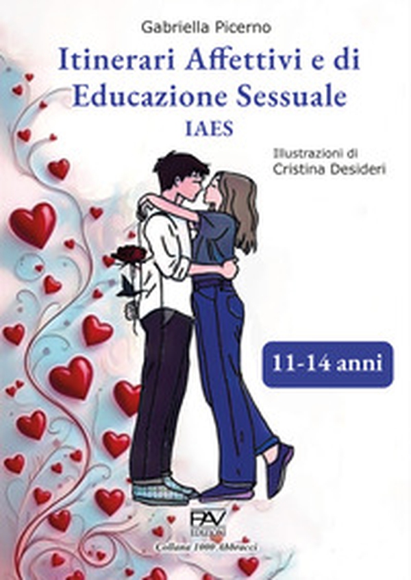 Itinerari affettivi e di educazione sessuale 11-14 anni - Librerie.coop