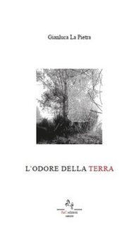 L'odore della terra - Librerie.coop