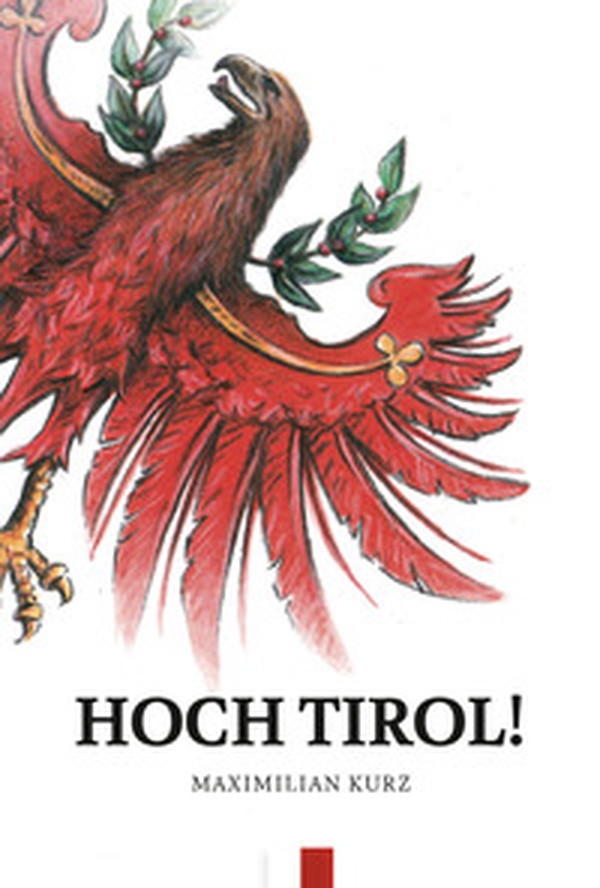 Hoch Tirol!. Gedanken zur Heimat - Librerie.coop Hoch Tirol!. Gedanken zur Heimat - Librerie.coop
