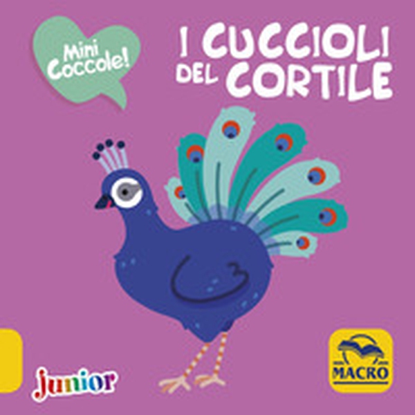 I cuccioli del cortile. Mini coccole - Librerie.coop I cuccioli del cortile. Mini coccole - Librerie.coop