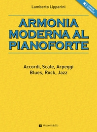Armonia moderna al pianoforte. Accordi, scale, arpeggi, blues, rock, jazz - Librerie.coop