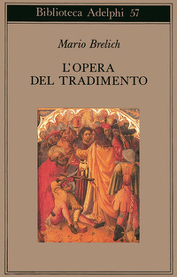L'opera del tradimento - Librerie.coop L'opera del tradimento - Librerie.coop