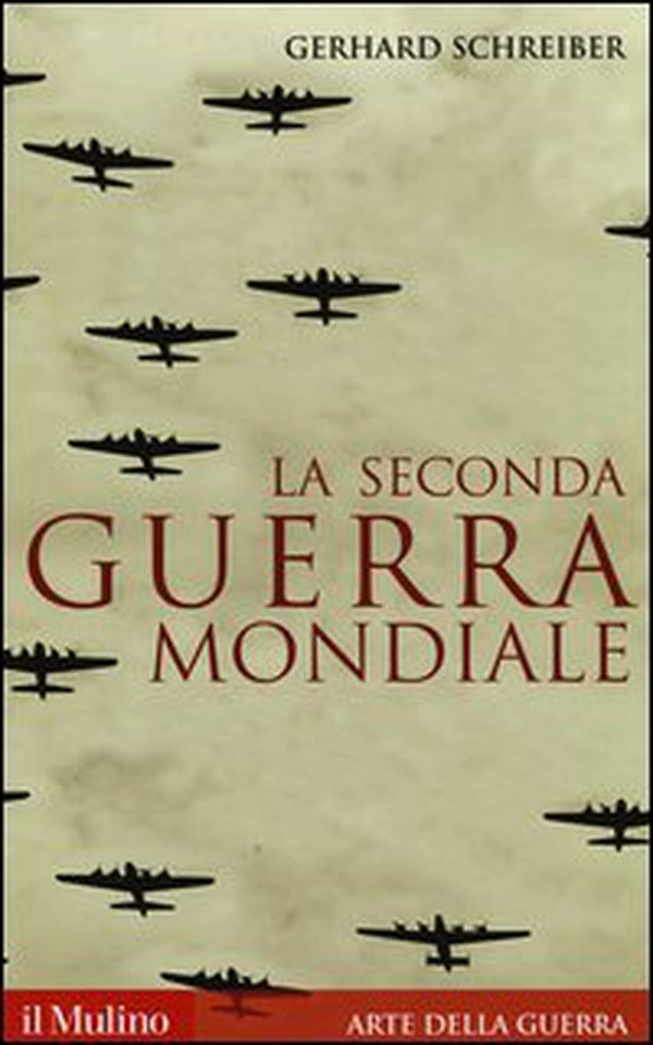 La seconda guerra mondiale - Librerie.coop La seconda guerra mondiale - Librerie.coop