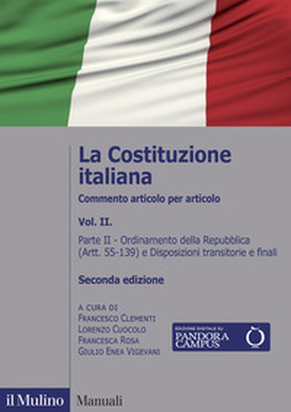La Costituzione italiana. Commento articolo per articolo - Vol. 2 - Librerie.coop La Costituzione italiana. Commento articolo per articolo - Vol. 2 - Librerie.coop