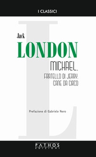 Michael, fratello di Jerry, cane da circo - Librerie.coop