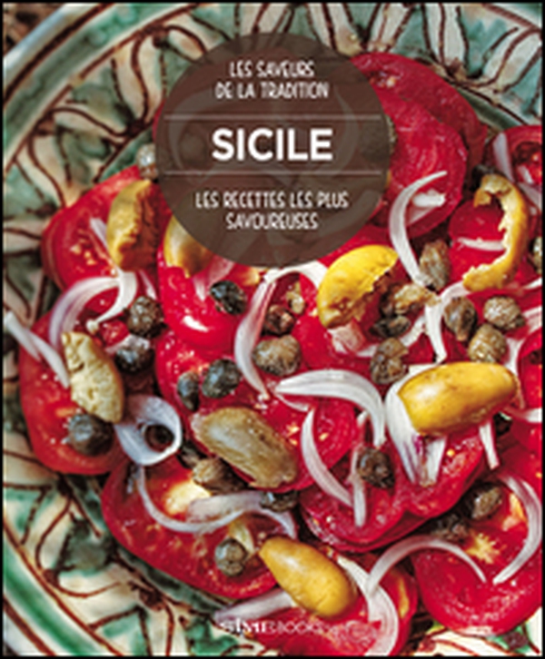 Les plus savoureuses recettes de Sicile - Librerie.coop Les plus savoureuses recettes de Sicile - Librerie.coop