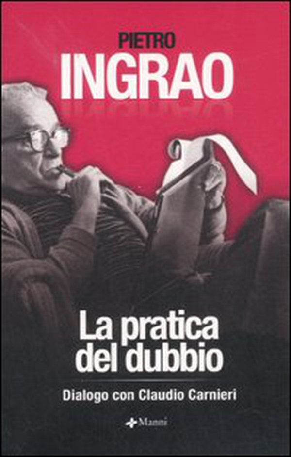La pratica del dubbio. Dialogo con Claudio Carnieri - Librerie.coop La pratica del dubbio. Dialogo con Claudio Carnieri - Librerie.coop