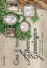 Crea il tuo albero geneaologico - Librerie.coop