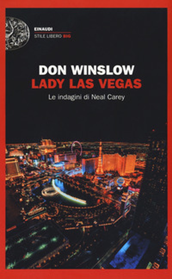 Lady Las Vegas. Le indagini di Neal Carey - Librerie.coop Lady Las Vegas. Le indagini di Neal Carey - Librerie.coop