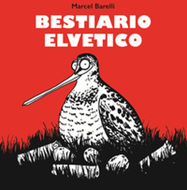 Bestiario elvetico - Librerie.coop Bestiario elvetico - Librerie.coop