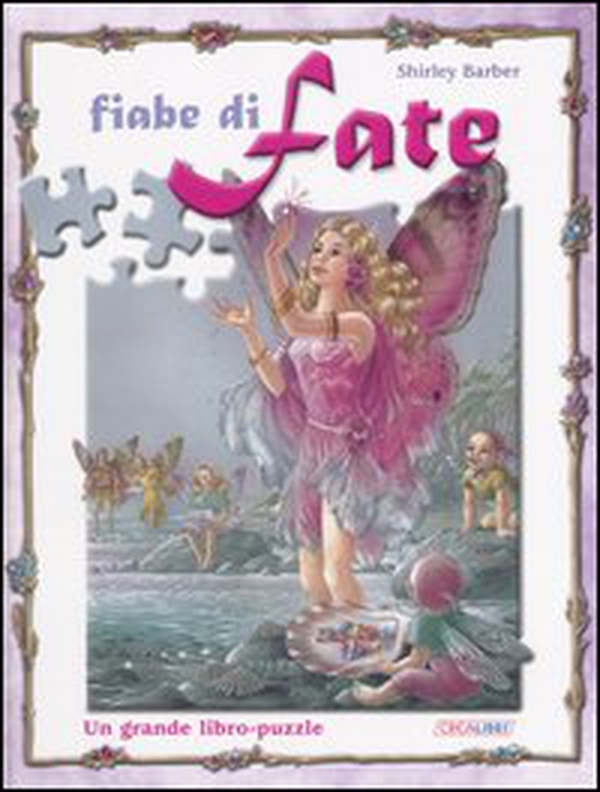 Fiabe di fate. Un grande libro-puzzle - Librerie.coop Fiabe di fate. Un grande libro-puzzle - Librerie.coop