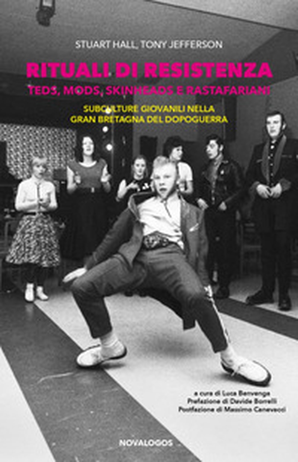 Rituali di resistenza. Teds, Mods, Skinheads e Rastafariani. Subculture giovanili nella Gran Bretagna del dopoguerra - Librerie.coop Rituali di resistenza. Teds, Mods, Skinheads e Rastafariani. Subculture giovanili nella Gran Bretagna del dopoguerra - Librerie.coop