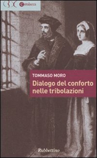 Dialogo del conforto nelle tribolazioni - Librerie.coop Dialogo del conforto nelle tribolazioni - Librerie.coop