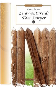 Le avventure di Tom Sawyer - Librerie.coop