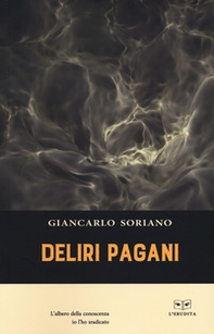 Deliri pagani - Librerie.coop