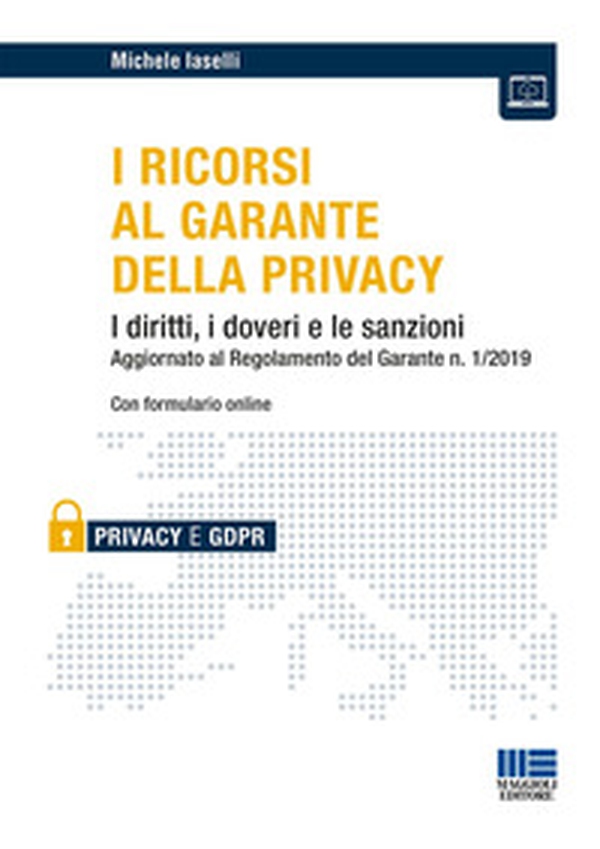 I ricorsi al garante della privacy. I diritti, i doveri e le sanzioni - Librerie.coop I ricorsi al garante della privacy. I diritti, i doveri e le sanzioni - Librerie.coop