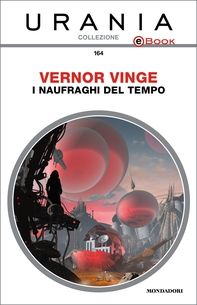 I naufraghi del tempo (Urania) - Librerie.coop