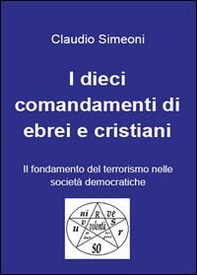 I dieci comandamenti di ebrei e cristiani - Librerie.coop