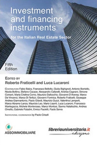 Investment and financing instruments for the italian real estate sector - Librerie.coop